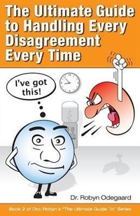 Enlarge image Cover: The Ultimate Guide to Handling Every Disagreement Every Time - Champion Performance Development