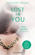 Cover: Lost in You. Ewig dein - Goldmann