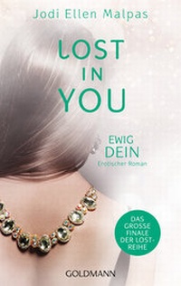 Abbildung von: Lost in You. Ewig dein - Goldmann