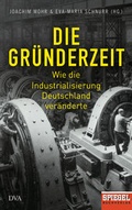 Cover: Die Gr&uuml;nderzeit - DVA
