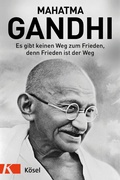 Cover: Es gibt keinen Weg zum Frieden, denn Frieden ist der Weg - K&ouml;sel