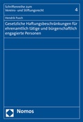 Cover: Gesetzliche Haftungsbeschr&auml;nkungen f&uuml;r ehrenamtlich t&auml;tige und b&uuml;rgerschaftlich engagierte Personen - Nomos