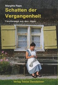 Abbildung von: Schatten der Vergangenheit - Buchhandlung und Verlag Tobias Dannheimer GmbH