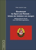Cover: Gesellschaft f&uuml;r Sport und Technik - Schule der Soldaten von morgen - Helios