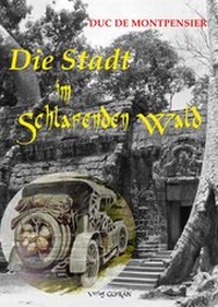 Abbildung von: Die Stadt im schlafenden Wald - Verlag Gueran