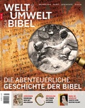 Cover: Welt und Umwelt der Bibel / Die abenteuerliche Geschichte der Bibel - Katholisches Bibelwerk e.V.