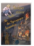Cover: Stolpersteine oder Als die Synagogen brannten - Ess, Matthias