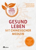 Cover: Gesund leben mit Chinesischer Medizin - oekom verlag