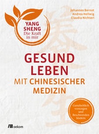 Abbildung von: Gesund leben mit Chinesischer Medizin - oekom verlag