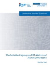 Abbildung von: Rauheitsübertragung von EDT-Walzen auf Aluminiumkaltband - Verlag Günter Mainz