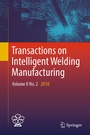 Cover: Transactions on Intelligent Welding Manufacturing - Springer