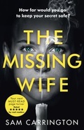 Cover: The Missing Wife - AVON, a division of HarperCollins Publishers Ltd