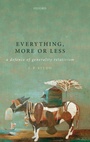 Cover: Everything, more or less - Oxford University Press