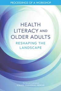 Abbildung von: Health Literacy and Older Adults - National Academies Press
