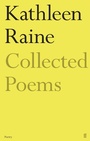 Cover: The Collected Poems of Kathleen Raine - Faber & Faber
