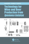 Cover: Technology for Wine and Beer Production from Ipomoea batatas - CRC Press