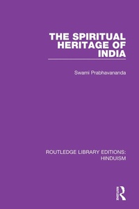 Abbildung von: The Spiritual Heritage of India - Routledge
