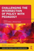 Cover: Challenging the Intersection of Policy with Pedagogy - Routledge
