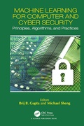 Cover: Machine Learning for Computer and Cyber Security - CRC Press