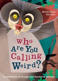 Enlarge image Cover: Who Are You Calling Weird? - words & pictures