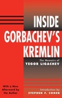 Cover: Inside Gorbachev's Kremlin - Routledge
