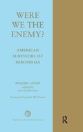 Cover: Were We The Enemy? American Survivors Of Hiroshima - Routledge
