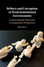 Cover: Bribery and Corruption in Weak Institutional Environments - Cambridge University Press