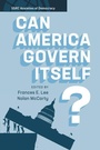 Cover: Can America Govern Itself? - Cambridge University Press