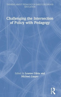 Enlarge image Cover: Challenging the Intersection of Policy with Pedagogy - Routledge