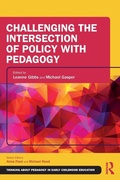 Cover: Challenging the Intersection of Policy with Pedagogy - Routledge