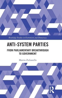 Enlarge image Cover: Anti-System Parties - Routledge