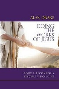 Enlarge image Cover: Doing the Works of Jesus - Spirit of Wisdom Publications