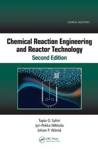 Abbildung von: Chemical Reaction Engineering and Reactor Technology, Second Edition - Chapman & Hall/CRC