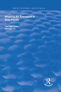 Cover: Shaping Air Transport in Asia Pacific - Routledge
