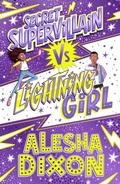 Cover: Lightning Girl 3: Secret Supervillain - Scholastic