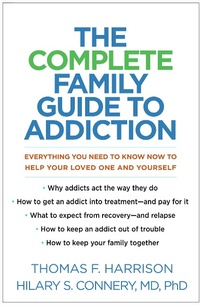 Enlarge image Cover: The Complete Family Guide to Addiction - Guilford Press
