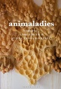 Cover: Animaladies - Bloomsbury Academic USA