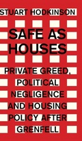 Cover: Safe as Houses - Manchester University Press