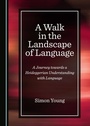 Cover: Walk in the Landscape of Language - Cambridge Scholars Publishing