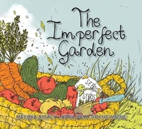 Enlarge image Cover: The Imperfect Garden - Fitzhenry & Whiteside