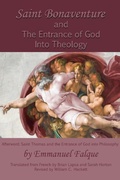 Cover: Saint Bonaventure and the Entrance of God Into Theology - Franciscan Institute Publications