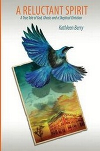 Enlarge image Cover: A Reluctant Spirit - Kathleen Berry