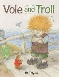Enlarge image Cover: Vole and Troll - Charlesbridge Publishing,U.S.