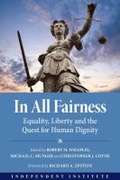 Cover: In All Fairness - Independent Institute,U.S.
