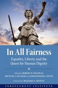 Enlarge image Cover: In All Fairness - Independent Institute,U.S.