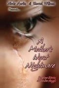 Cover: A Mother's Worst Nightmare...Read Our Stories, Share Our Angels - PNG Publishing LLC