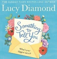 Enlarge image Cover: Something to Tell You - Macmillan