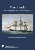 Cover: Merrimack, The Biography of a Steam Frigate [Premium Color] - Vernon Press