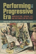 Cover: Performing the Progressive Era - University of Iowa Press