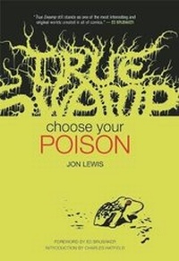 Abbildung von: True Swamp - Uncivilized Books